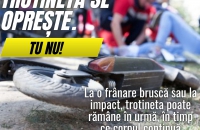 TROTINETA SE OPREȘTE. TU NU!