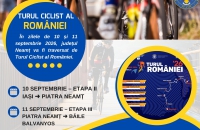 TURUL CICLIST AL ROMÂNIEI 2026 -Măsuri pentru desfășurarea în siguranță a etapelor pe raza județului Neamț